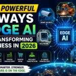 Edge AI in 2026